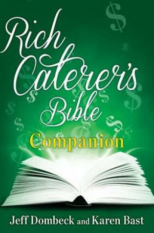 Cover of The Rich Caterer's Bible Companion