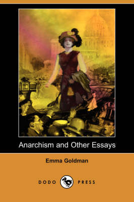 Book cover for Anarchism and Other Essays (Dodo Press)
