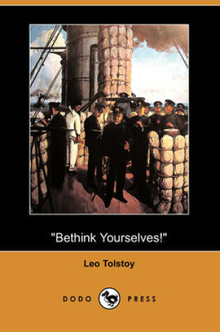 Cover of Bethink Yourselves! (Dodo Press)