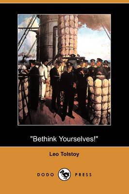 Book cover for Bethink Yourselves! (Dodo Press)