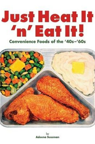 Cover of Just Heat It 'n' Eat It!