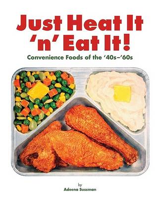Book cover for Just Heat It 'n' Eat It!