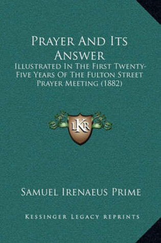 Cover of Prayer and Its Answer