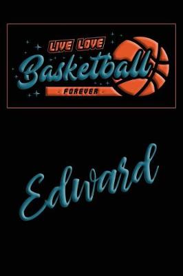 Book cover for Live Love Basketball Forever Edward