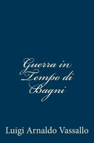 Cover of Guerra in Tempo di Bagni