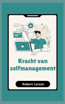 Book cover for Kracht van zelfmanagement