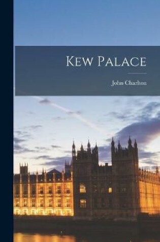 Cover of Kew Palace