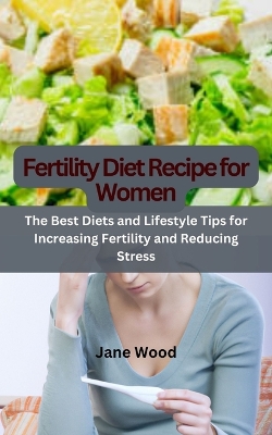 Book cover for Fertility Diet Recipe for Women