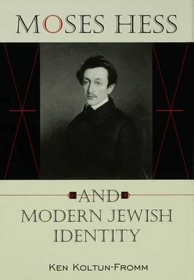 Book cover for Moses Hess and Modern Jewish Identity