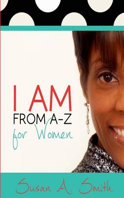 Book cover for I AM From A-Z for Women