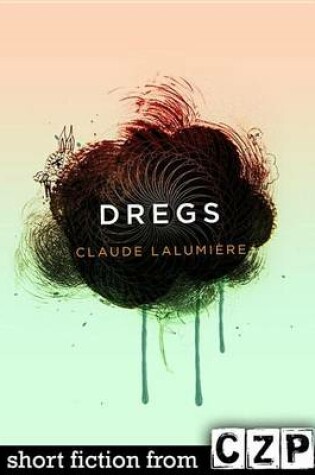 Cover of Dregs