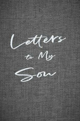 Cover of Letters to My Son