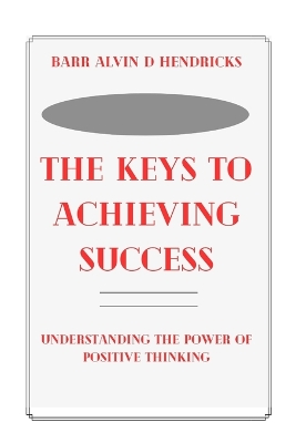 Cover of The Keys to Achieving Success