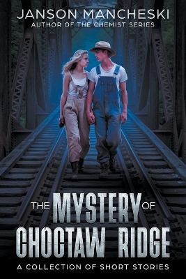 Book cover for The Mystery of Choctaw Ridge