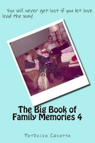Cover of The Big Book of Family Memories 4