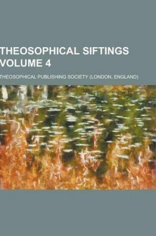 Cover of Theosophical Siftings Volume 4