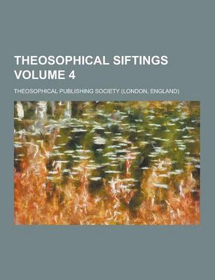 Book cover for Theosophical Siftings Volume 4