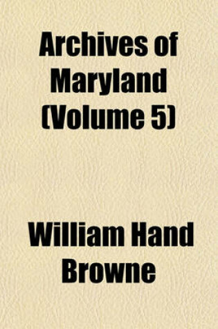 Cover of Archives of Maryland (Volume 5)