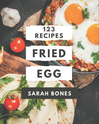 Book cover for 123 Fried Egg Recipes