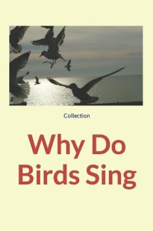 Cover of Why Do Birds Sing