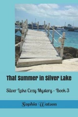 Cover of (that) Summer in Silver Lake