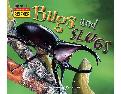 Cover of Listen-Read-Think Science: Bugs and Slugs