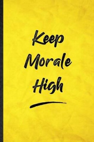 Cover of Keep Morale High