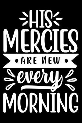 Book cover for His Mercies are New Every Morning