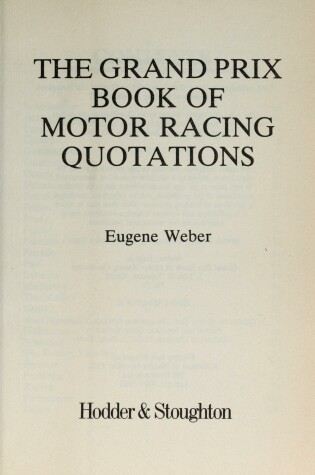 Cover of The Grand Prix Book of Motor Racing Quotations