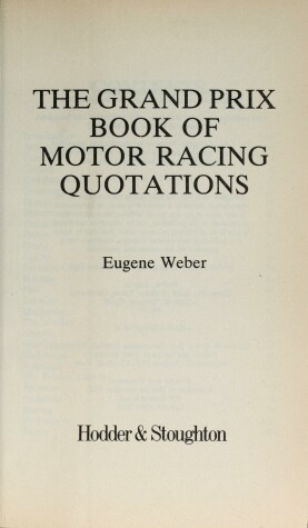 Cover of The Grand Prix Book of Motor Racing Quotations