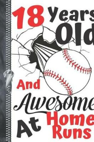 Cover of 18 Years Old And Awesome At Home Runs