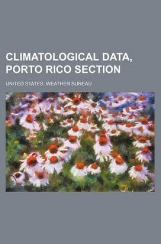 Cover of Climatological Data, Porto Rico Section