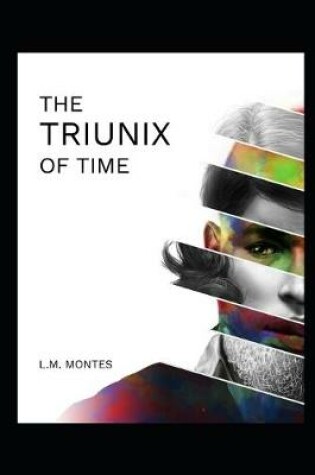 Cover of The Triunix of Time