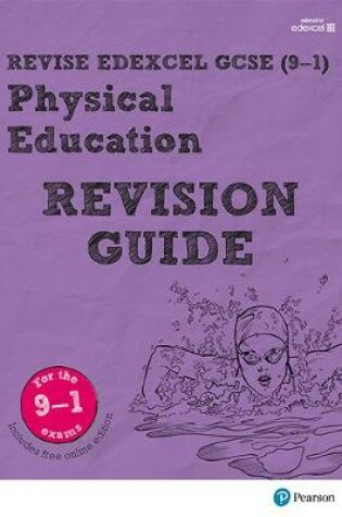 Cover of Revise Edexcel GCSE (9-1) Physical Education Revision Guide