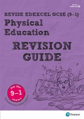 Cover of Revise Edexcel GCSE (9-1) Physical Education Revision Guide