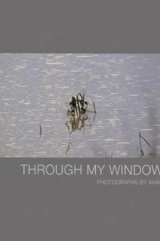 Cover of Ahae: Through My Window