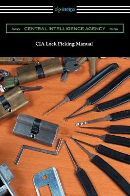 Book cover for CIA Lock Picking Manual