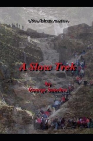 Cover of A Slow Trek