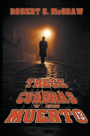 Cover of Trece cuadras y un muerto
