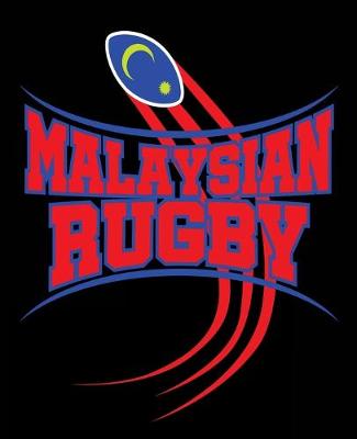 Book cover for Malaysian Rugby