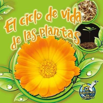 Cover of El Ciclo de Vida de Las Plantas