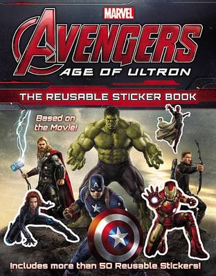 Book cover for Marvel's Avengers: Age of Ultron: The Reusable Sticker Book