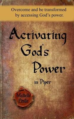 Book cover for Activating God's Power in Piper