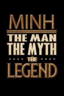 Book cover for Minh The Man The Myth The Legend