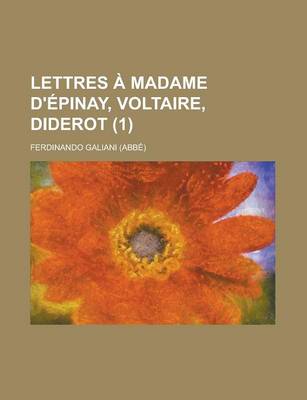 Book cover for Lettres a Madame D'Epinay, Voltaire, Diderot (1)