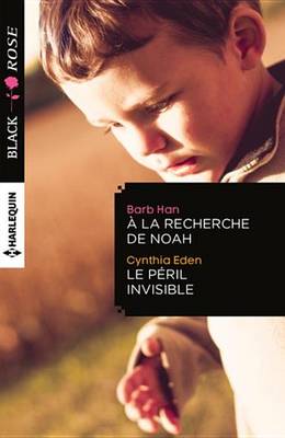 Book cover for a la Recherche de Noah - Le Peril Invisible