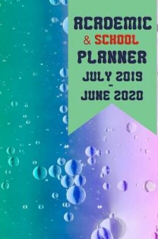 Cover of Academic & School Planner 2019-2020