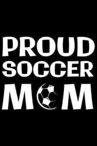 Cover of Proud Soccer Mom