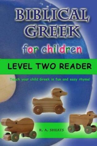 Cover of Biblical Greek for Children Level Two Reader