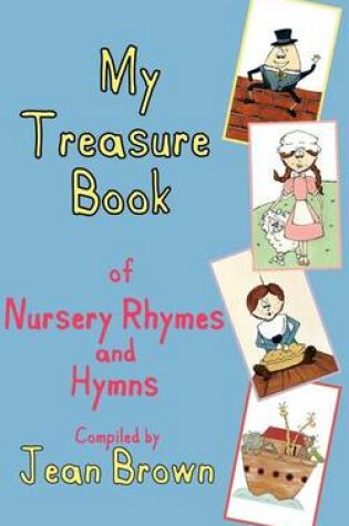 Cover of My Treasure Book of Nursery Rhymes and Hymns